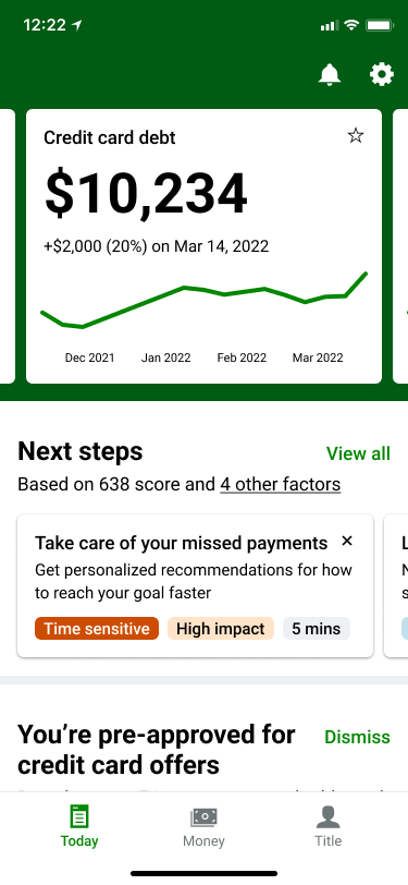 Credit Karma Today: credit card debt $10,234 with a next step to take care of missed payments.
